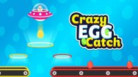 Crazy Egg Catch Endless Puzzle Game Online Arcade Game